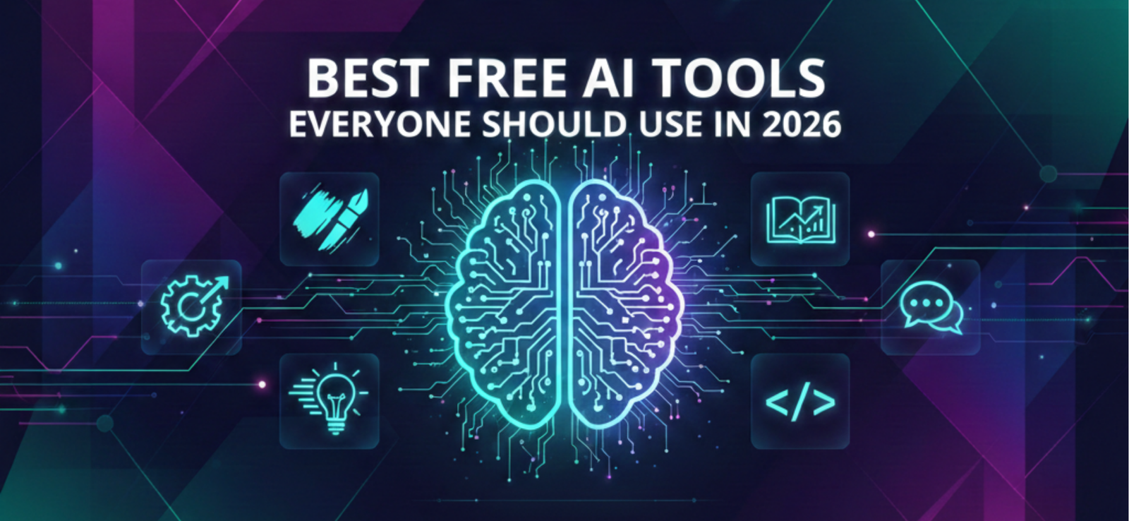 Best Free AI Tools Everyone Should Use in 2026